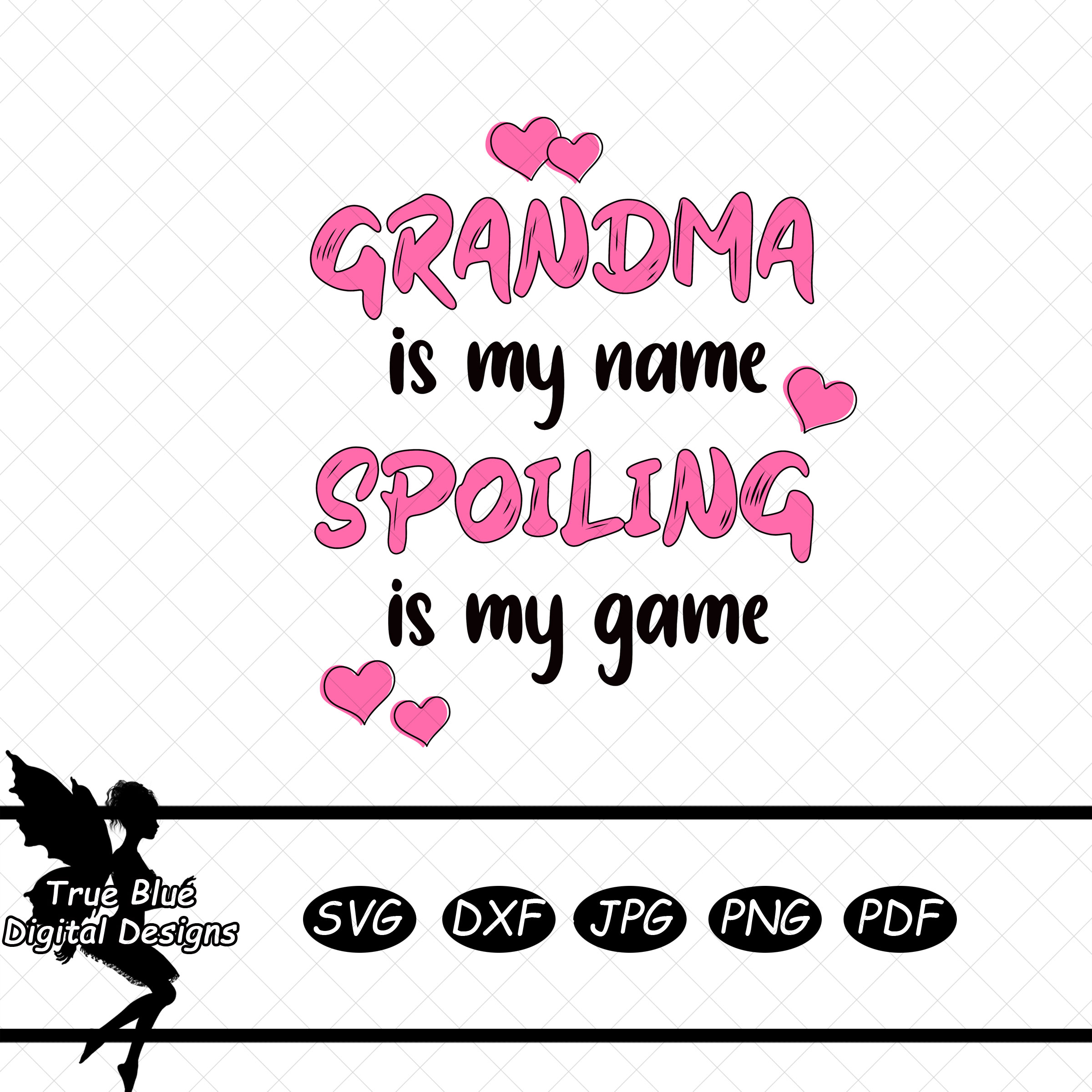 Grandma Is My Name SVG