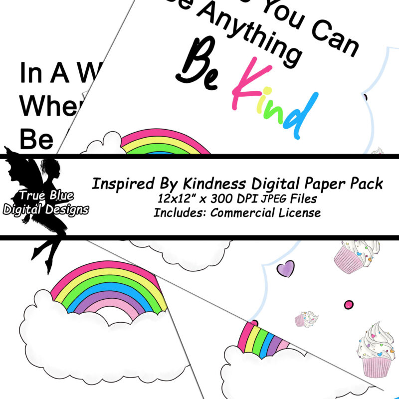 Kindness Digital Paper-Rainbow Digital Paper-Digital Scrapbook Paper-Butterfly Digital Paper-Cupcake Digital Paper-Be Kind-Polk Dots